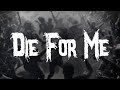 A Day to Remember - Die For Me (Lyrics)