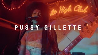 Pussy Gillette - Hot. Live at Psyched! Fest 2022