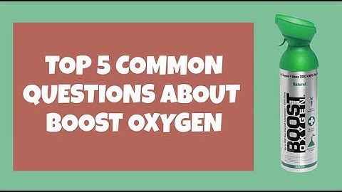 Top 5 Common Questions About Boost Oxygen  | #breathe​ #oxygen​ #breathing