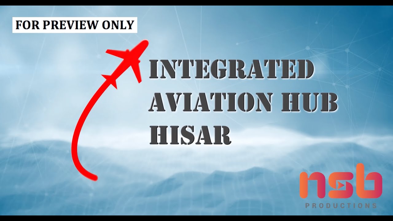 Hisar Airport Corporate Film