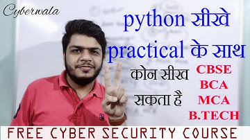 python सीखे practical के साथ | Introduction | Part -1 | Cyber security in hindi | cyberwala |