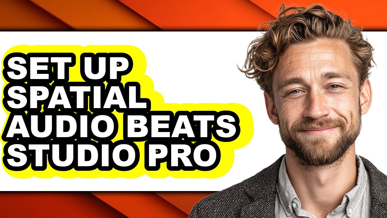 How to Set Up Spatial Audio Beats Studio Pro - Step by Step