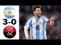 Argentina Vs Angola 3 0 Highlights All Goals 2025