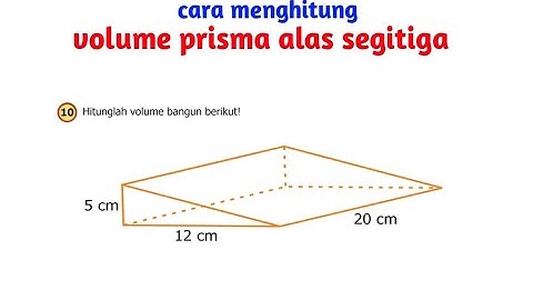 cara menghitung Volume prisma segitiga