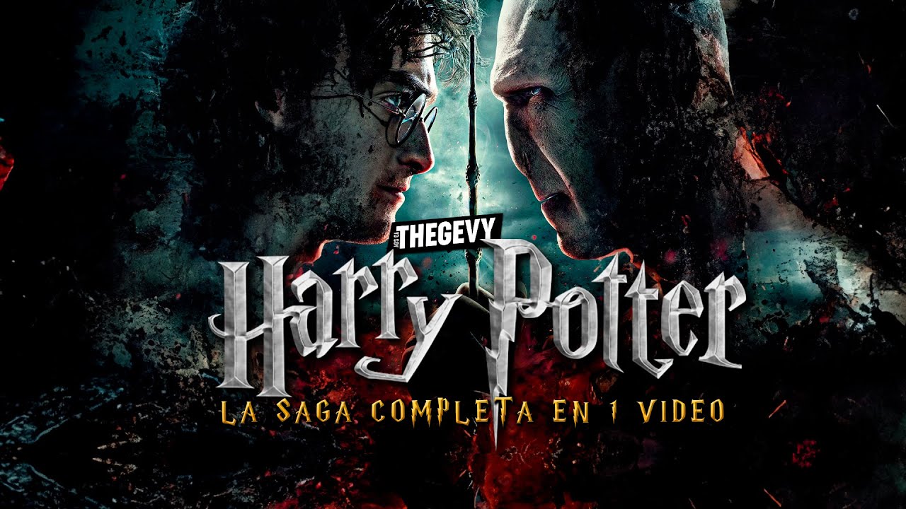 LA SAGA COMPLETA DE HARRY POTTER EN 2 HORAS RESUMEN/ THEGEVY