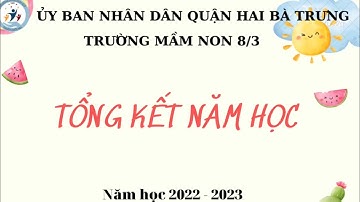 Tổng kết năm học 2022-2023