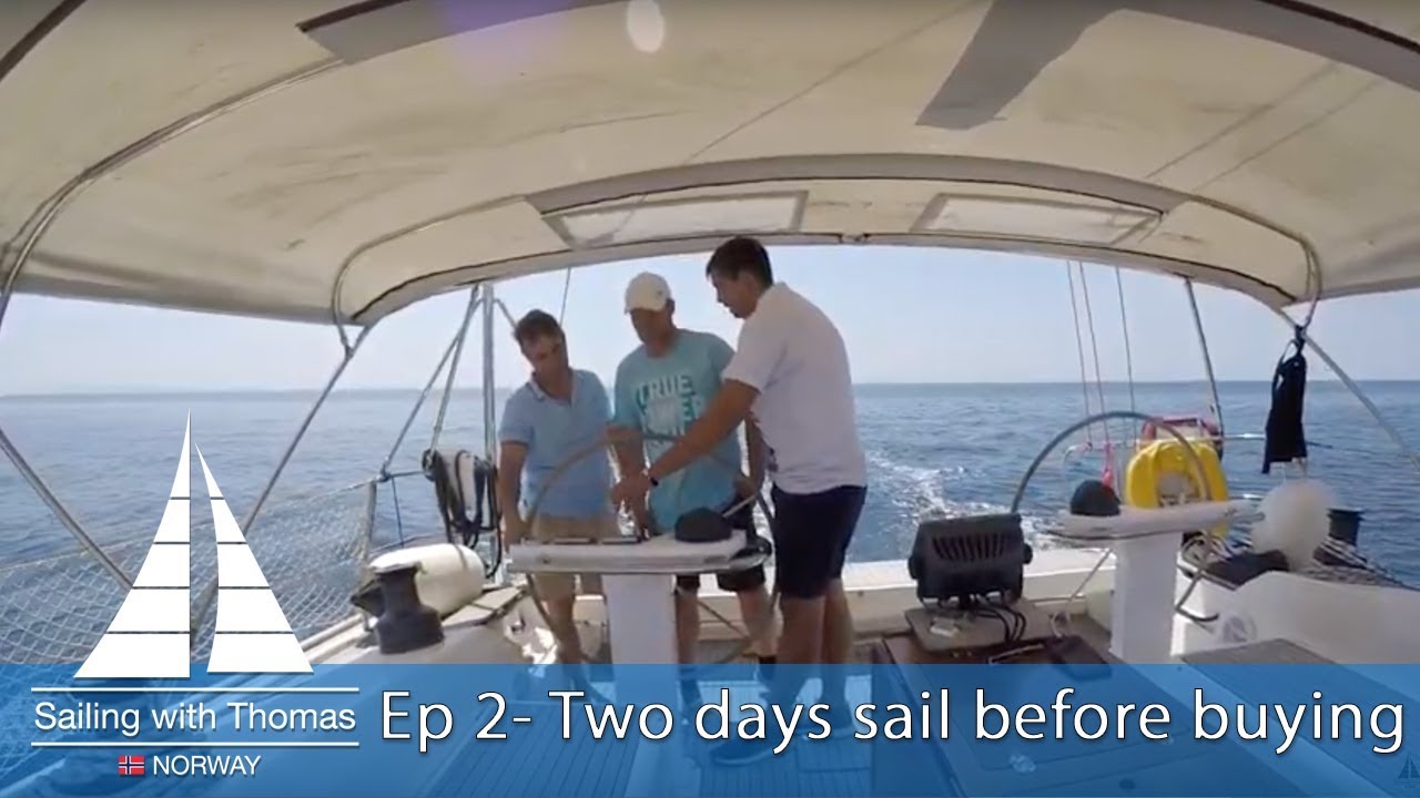 Sailing a two days sea trial and sail before buying – SwT 2