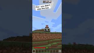 I Never Miss The Bus Mimecraft