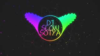 Download Lagu DJ SLOW SOTYA MP3