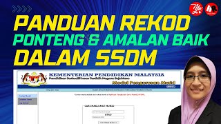 Panduan Merekod Kesalahan Ponteng & Amalan Baik Dalam SSDM