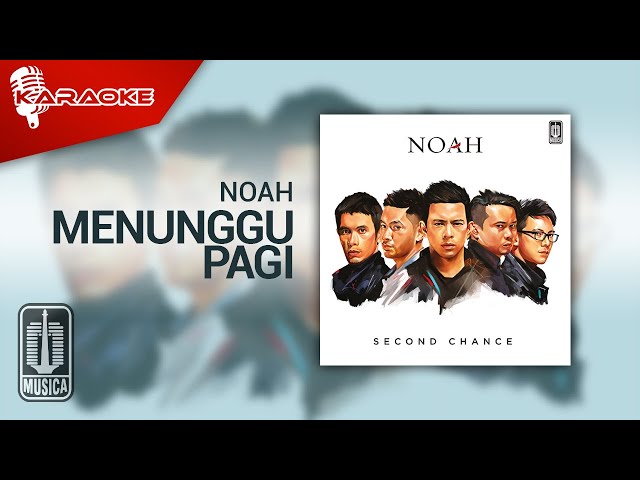 NOAH - Menunggu Pagi (Official Karaoke Video) class=