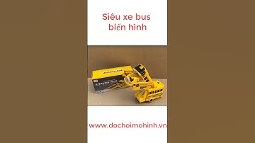 Xe Bus trường học biến hình thành siêu nhân