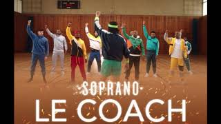 Soprano - Le coach feat Vincenzo