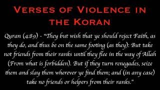 Some Verses of Violence in The Quran / Koran, and Hadith.