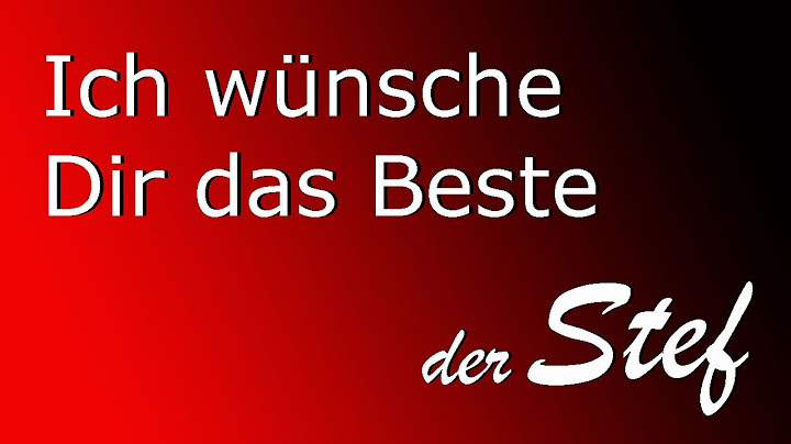 der Stef - Ich wünsche Dir das Beste