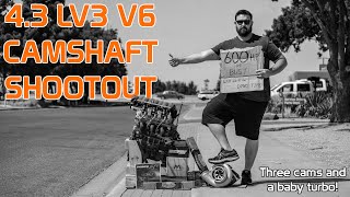 4.3L LV3 V6 Camshaft Dyno Shootout!
