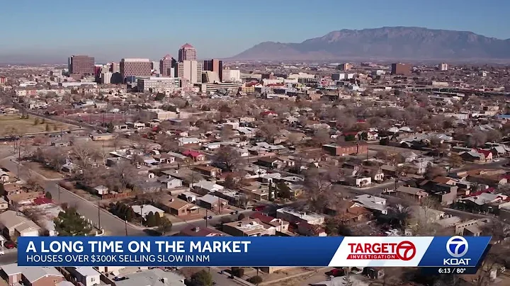 Why are New Mexico homes lingering on the market?