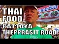 Thailand Food at its Best. Thepprasit Night Market. Pattaya Thailand. Every Fri, Sat, & Sun Night.