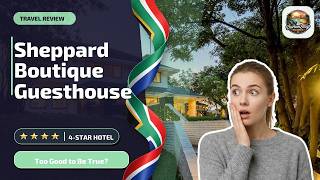 Sheppard Boutique Guesthouse - Too Good to Be True Nelspruit South Africa