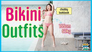 Bikini Outfits Idea for Chubby ไอเดียการแต่งตัวชุดว่ายน้ำสำหรับสาวอวบ 62kg. lookbook