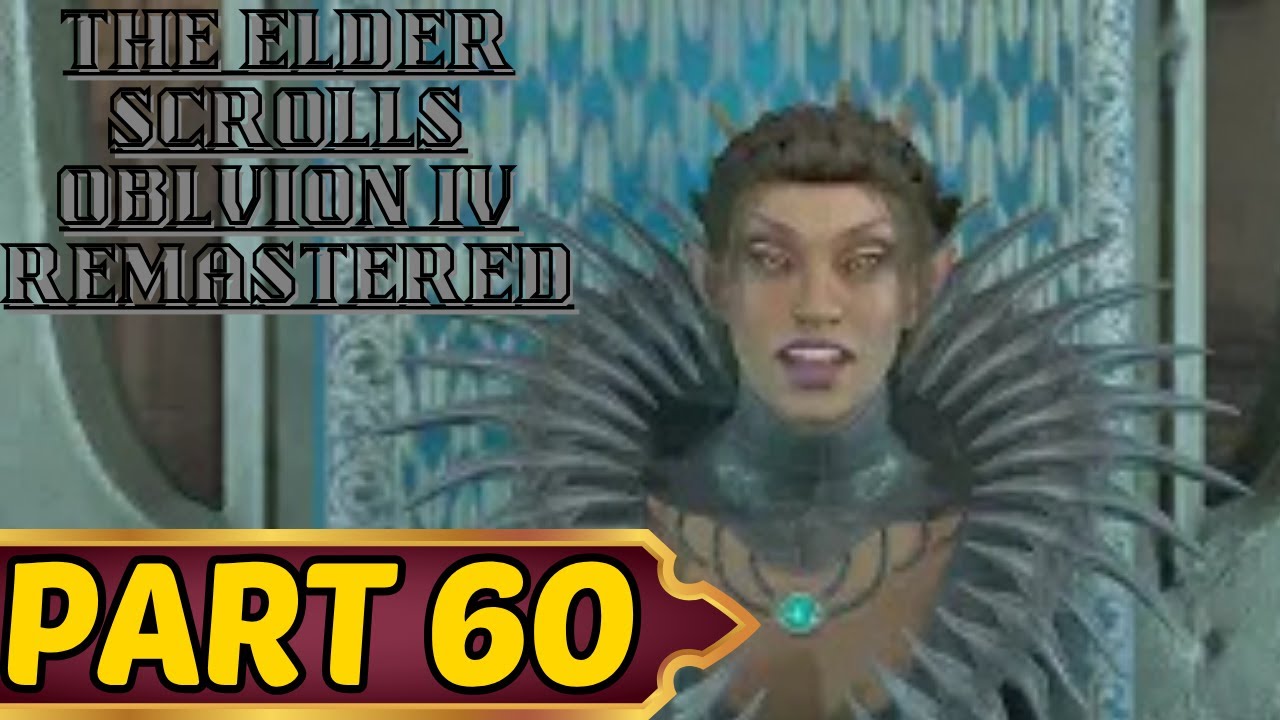 The Elder Scrolls IV Oblivion Remastered Part 60 Looking For Clues ...