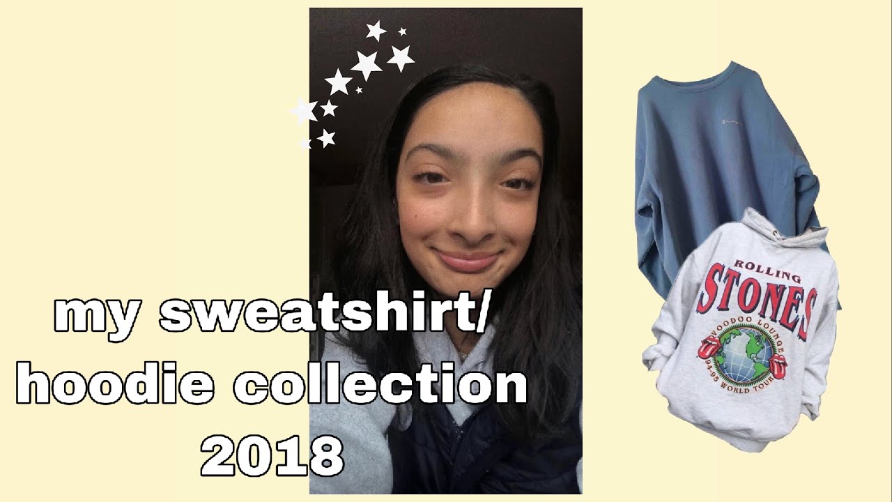 my sweatshirt/hoodie collection 2018