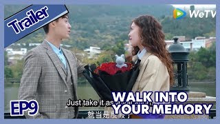 【ENG SUB 】Walk Into Your Memory trailer EP9Part1——Starring: Cecilia Boey,Eden Zhao,Tiffany Zhong 【ENG SUB 】Walk Into Your Memory trailer EP9Part1——Starring: Cecilia Boey,Eden Zhao,Tiffany Zhong