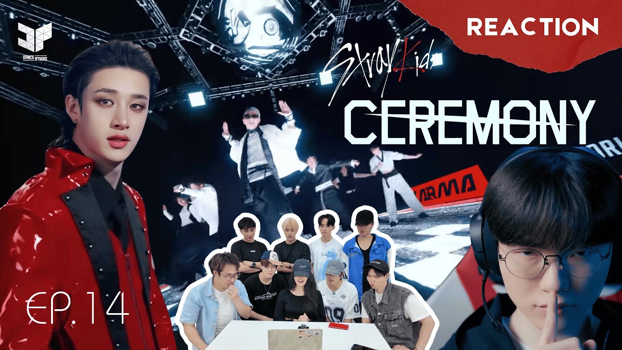 EP.14 Stray Kids "CEREMONY" M/V // Reaction & Recap By DP Dance Studio (Thailand)