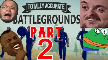 Forsen Plays Totally Accurate Battlegrounds Versus Streamsnipers - Part 2 (With Chat)