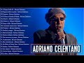 Adriano Celentano Best Songs Mix - Adriano Celentano greatest hits full album collection
