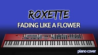 Video thumbnail of "Roxette: Fading Like a Flower (Piano Cover)"