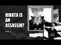 HINATA IS AN ASSASSIN?! (PART 2)