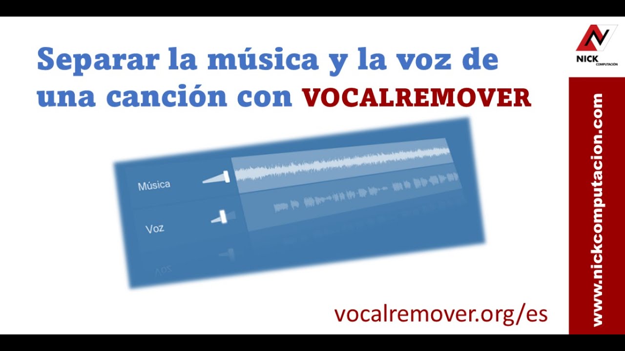 Separar la música y voz de una canción con VOCALREMOVER - YouTube