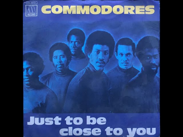 Commodores - Just To Be Close To You (1976 Vinyl) - YouTube
