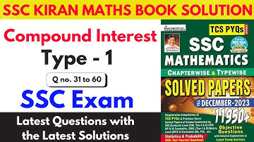 Compound Interest Kiran Maths Book Solution Type 1 Q no. (31 to 60)
