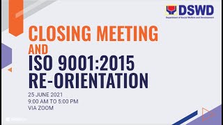ISO 9001:2015 Walkthrough Audit Closing Meeting and Re-Orientation Session