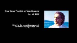 Omar Faruk Tekbilek On Worldstreams