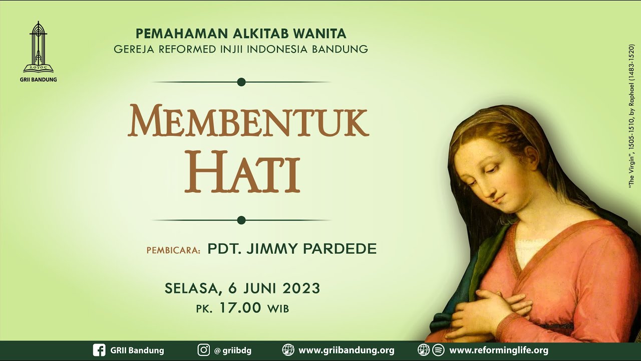 Membentuk Hati - Pdt Jimmy Pardede - PA Wanita - 6 Juni 2023