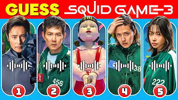 Guess Squid Game 3 Characters by Their Voice | Squid Game: Season 3 Quiz | Player 456