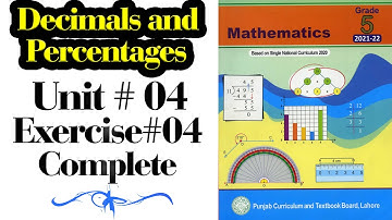 Mathematics Class 5 | PTB | New Edition | Unit No 04 | Decimals and Percentages