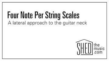 Four note per string scales