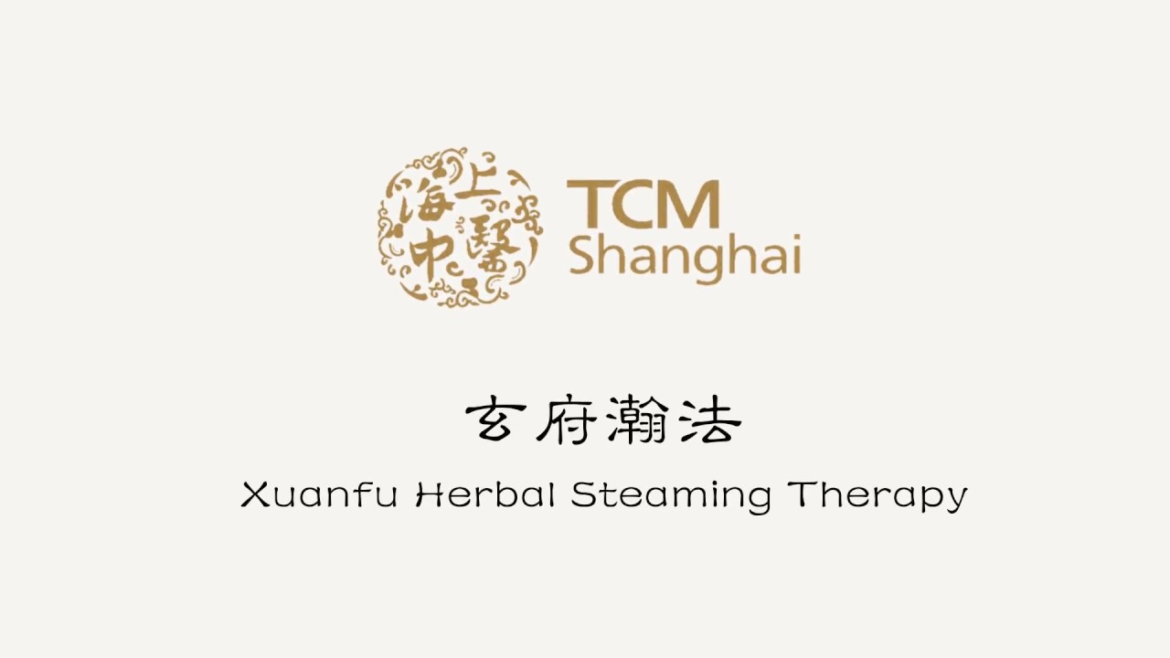 Traditional Chinese Medicine TCM Shanghai - Xuanfu Herbal Steam Bath ...