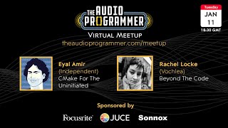 Audio Programmer Virtual Meetup - Jan 11 @ 18:30 GMT