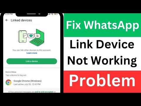 WhatsApp Link Devices Problem | Link Device Not Working WhatsApp