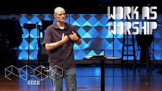 Bite Size - Work As Worship