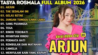 ARJUN - TAK SEDALAM INI - GELAS RETAK - TASYA ROSMALA FULL ALBUM TERBARU 2026 || TOP DANGDUT LAWAS