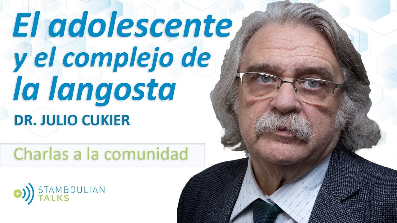 COMUNIDAD #StamboulianTalks - El adolescente y el "complejo de la