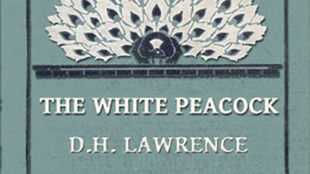 The White Peacock by D. H. LAWRENCE read by Simon Evers Part 1/2 | Full Audio Book