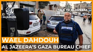 Wael Dahdouh: Gaza’s voice amid loss and courage | Talk to Al Jazeera