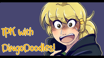 :D&D Story: TPK W/ DingoDoodles